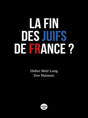 cover image of La Fin des Juifs de France ?